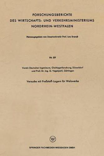 Cover image for Versuche Mit Pressstoff-Lagern Fur Walzwerke