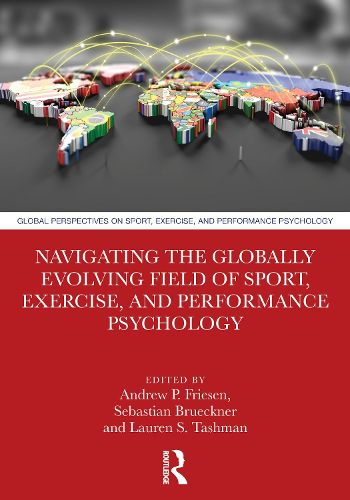 Cover image for Navigating the Globally Evolving Field of Sport, Exercise, and Performance Psychology