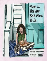 Cover image for Home Is The Very Best Place To Be