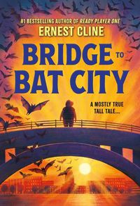 Cover image for Bridge to Bat City