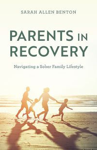 Cover image for Parents in Recovery