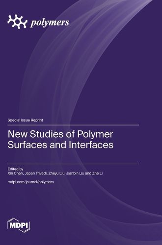 Cover image for New Studies of Polymer Surfaces an Interfaces