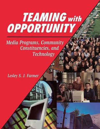 Cover image for Teaming with Opportunity: Media Programs, Community Constituencies, and Technology