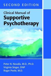 Cover image for Clinical Manual of Supportive Psychotherapy