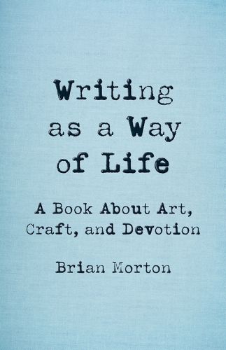 Cover image for Writing as a Way of Life
