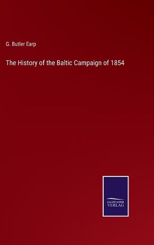 Cover image for The History of the Baltic Campaign of 1854