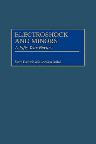 Cover image for Electroshock and Minors: A Fifty-Year Review