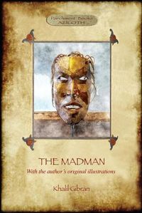Cover image for The Madman: His Parables and Poems (Aziloth Books)