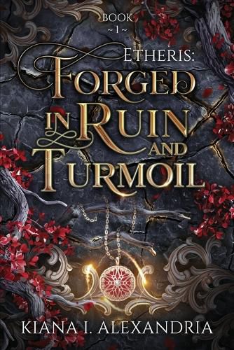 Cover image for Forged in Ruin & Turmoil