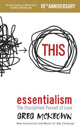 Cover image for Essentialism: The Disciplined Pursuit of Less