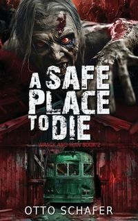 Cover image for A Safe Place To Die