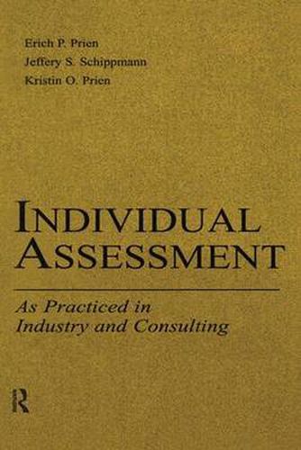 Cover image for Individual Assessment: As Practiced in Industry and Consulting