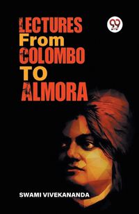 Cover image for Lectures from Colombo to Almora