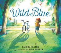 Cover image for Wild Blue: Taming a Big-Kid Bike