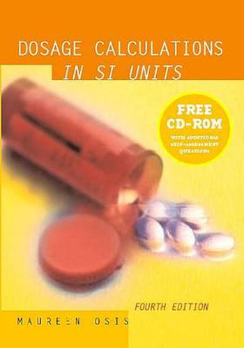 Cover image for Dosage Calculations in Si Units, 4th Ed