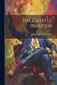 Cover image for The Careful Investor