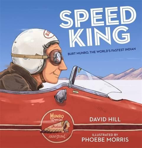 Cover image for Speed King: Burt Munro, the World's Fastest Indian