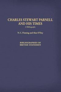 Cover image for Charles Stewart Parnell and His Times: A Bibliography