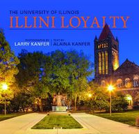 Cover image for Illini Loyalty: The University of Illinois