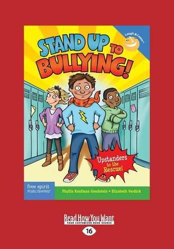 Stand Up to Bullying!: Upstanders to the Rescue!