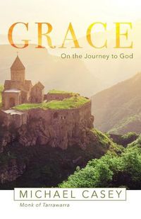 Cover image for Grace: On the Journey to God