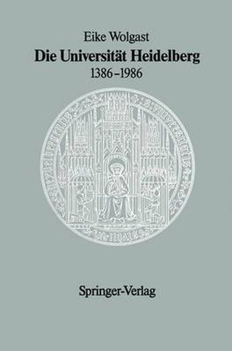 Cover image for Die Universitat Heidelberg 1386-1986