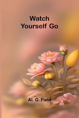 Cover image for Watch Yourself Go