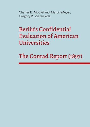 Cover image for Berlin's Confidential Evaluation of American Universities
