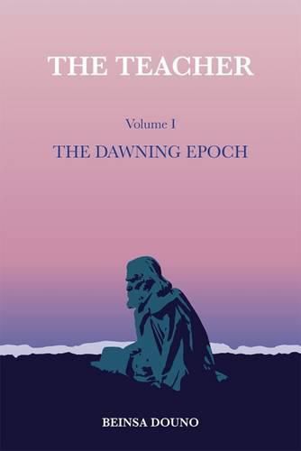 Cover image for The Teacher, Volume 1: The Dawning Epoch