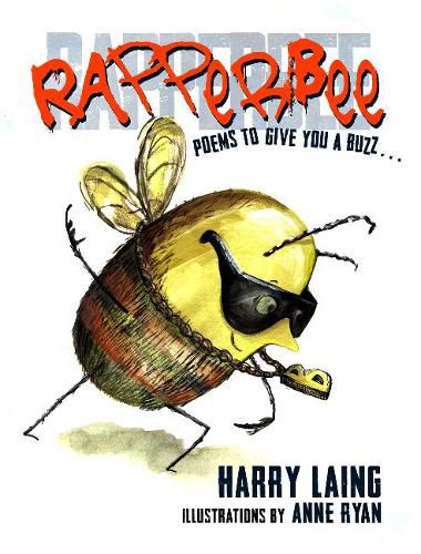 Cover image for RapperBee: Poems to give you a buzz...