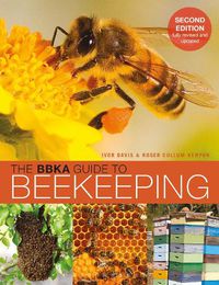 Cover image for The BBKA Guide to Beekeeping, Second Edition