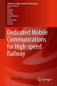 Cover image for Dedicated Mobile Communications for High-speed Railway