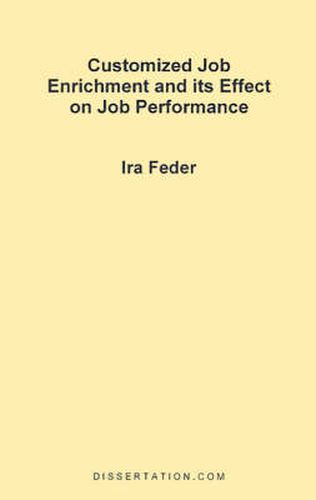 Cover image for Customized Job Enrichment and Its Effect on Job Performance