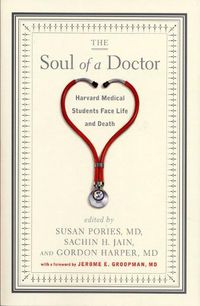 Cover image for The Soul of a Doctor: Harvard Medical Students Face Life and Death