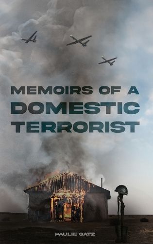 Cover image for Memoirs of a Domestic Terrorist