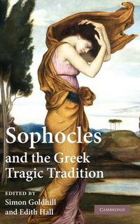 Cover image for Sophocles and the Greek Tragic Tradition
