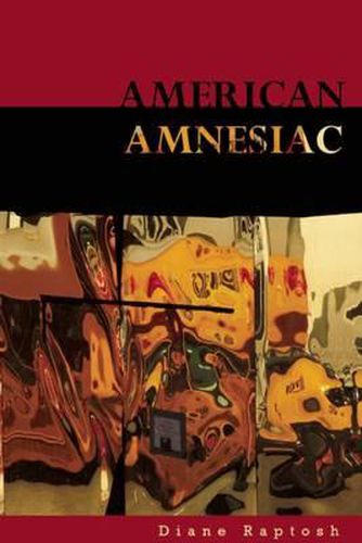 American Amnesiac