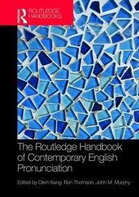 Cover image for The Routledge Handbook of Contemporary English Pronunciation