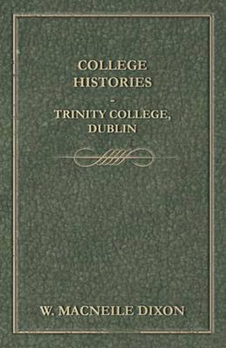 Cover image for College Histories - Trinity College Dublin