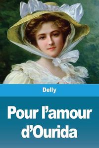 Cover image for Pour l'amour d'Ourida