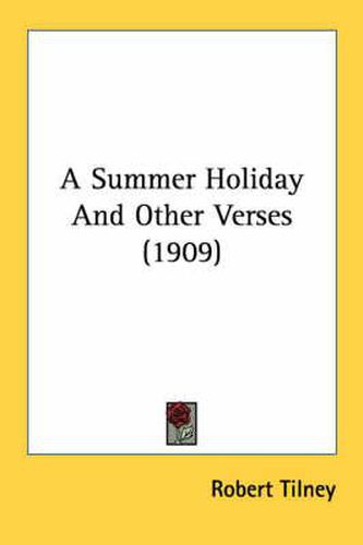 Cover image for A Summer Holiday and Other Verses (1909)