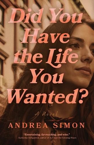 Cover image for Did You Have the Life You Wanted?