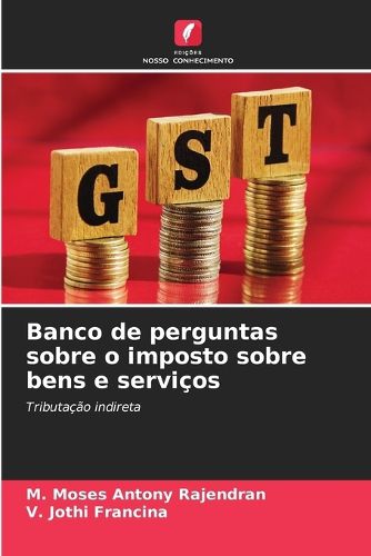 Cover image for Banco de perguntas sobre o imposto sobre bens e servicos