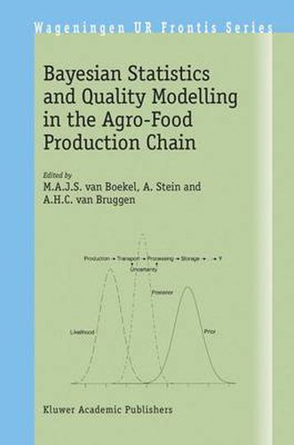 Cover image for Bayesian Statistics and Quality Modelling in the Agro-Food Production Chain