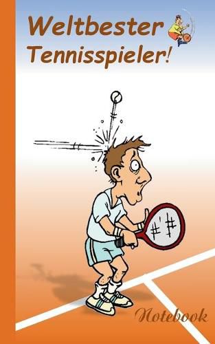 Weltbester Tennisspieler: Motiv Notizbuch, Notebook, Einschreibbuch, Tagebuch, Kritzelbuch im praktischen Pocketformat