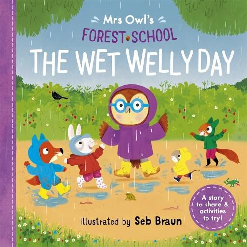 Cover image for Mrs Owl's Forest School: The Wet Welly Day