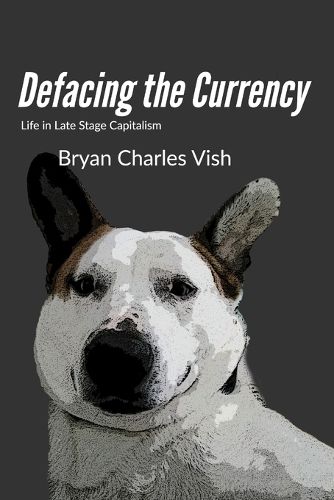 Cover image for Defacing the Currency