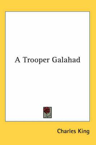 Cover image for A Trooper Galahad