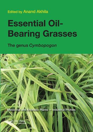 Cover image for Essential Oil-Bearing Grasses: The genus Cymbopogon