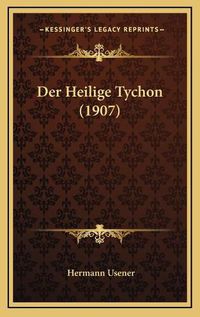 Cover image for Der Heilige Tychon (1907) Der Heilige Tychon (1907)